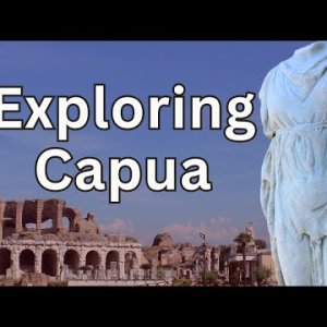Exploring Capua, where gladiator Spartacus trained